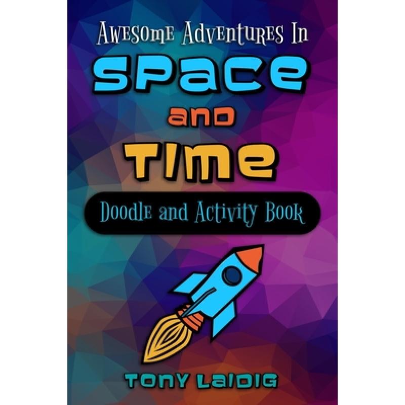 预订 awesome adventures in space and time (doodle.