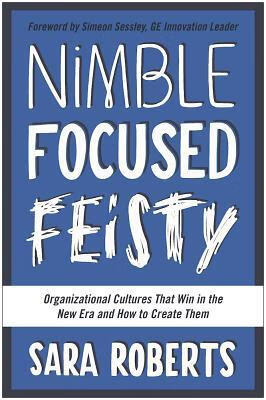 预订 nimble, focused, feisty: organizational cultures that win