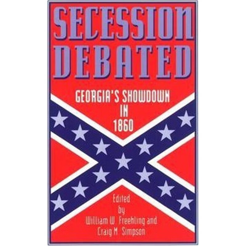 预订secession debated:georgias showdown in 1860