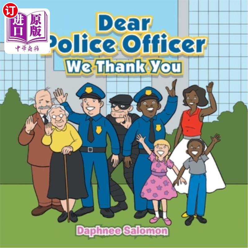 海外直订dear police officer: we thank you 亲爱的警官:谢谢