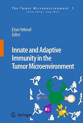 预订 innate and adaptive immunity in the tumor microenvironment