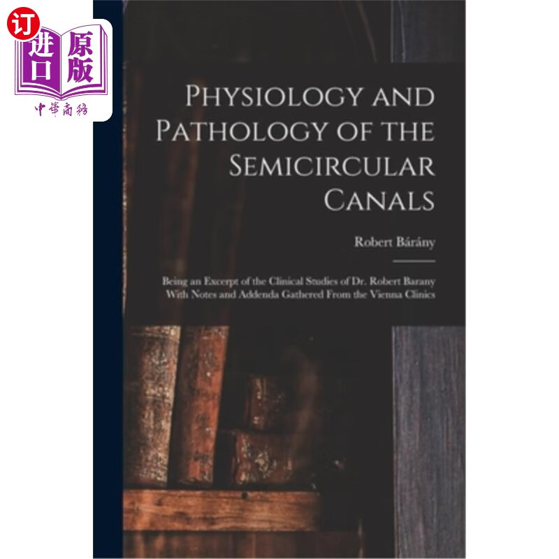 and pathology of the semicircular canals: being an excerpt