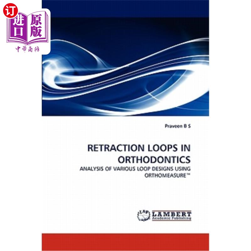 海外直订医药图书retraction loops in orthodontics 口腔正畸中的
