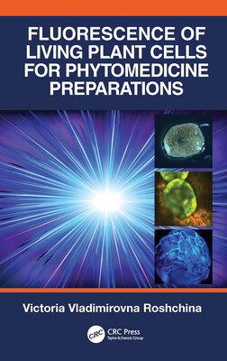 预订 Fluorescence of Living Plant Cells for Phytomedicine Preparations