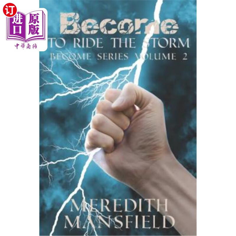 海外直订become: to ride the storm: become series book 2 成为