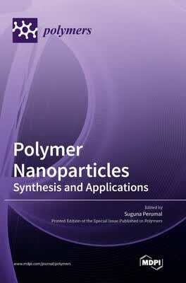 预订 Polymer Nanoparticles: Synthesis and Applications