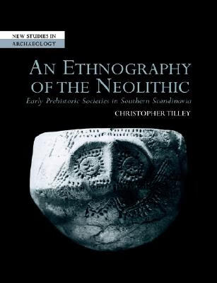 预订 an ethnography of the neolithic