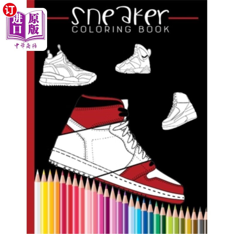 sneaker coloring book: sneaker adult coloring book 运动鞋涂色书