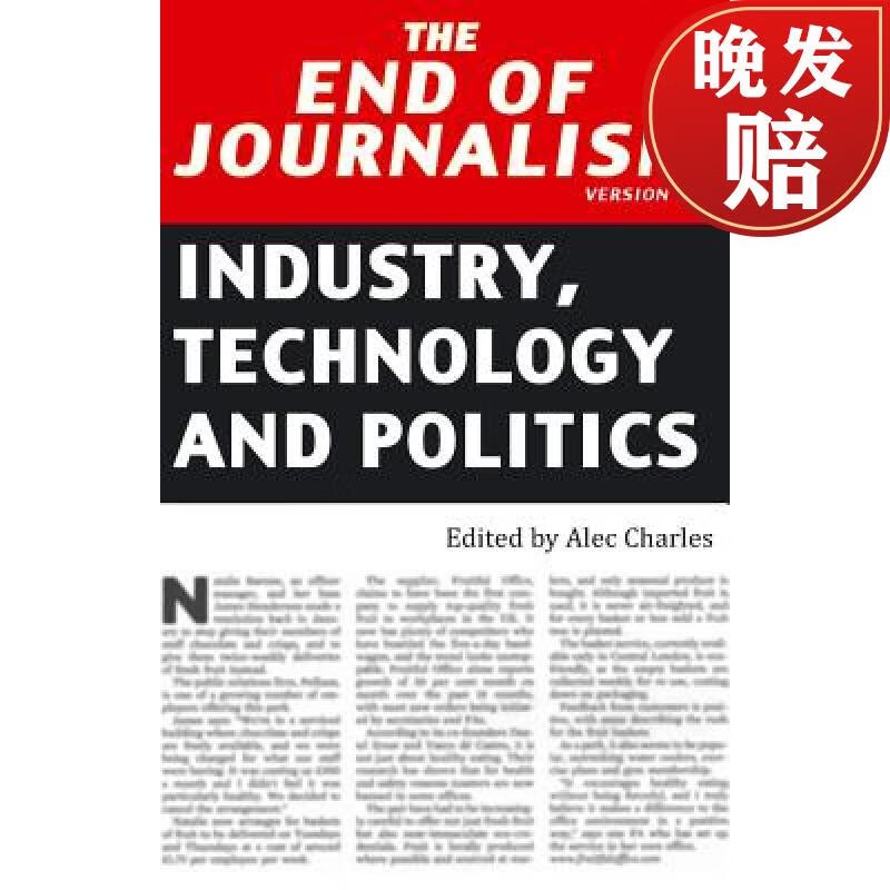 预订 the end of journalism- version 2 0: industry, technology