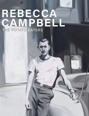 预订rebecca campbell: the potato eaters