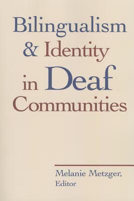 预订 bilingualism and identity in deaf communities