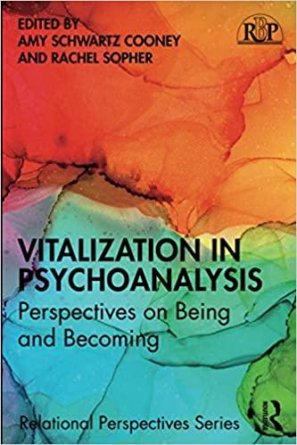 预订vitalization in psychoanalysis: perspectives on being and