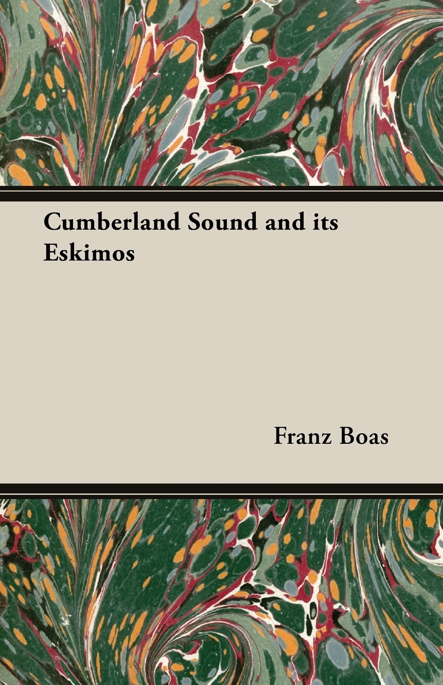 【预售 按需印刷】cumberland sound and its eskimos
