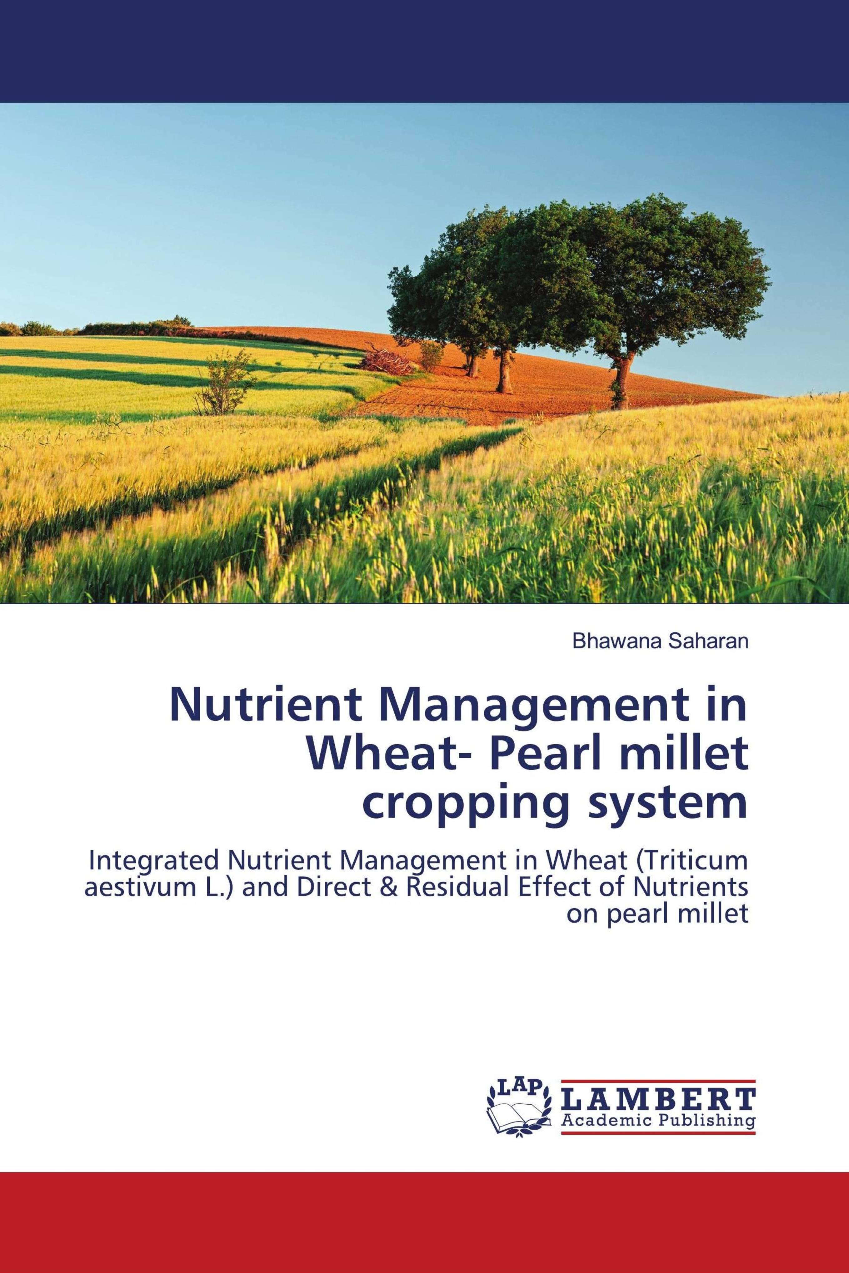 预订Nutrient Management in Wheat- Pearl millet cropp