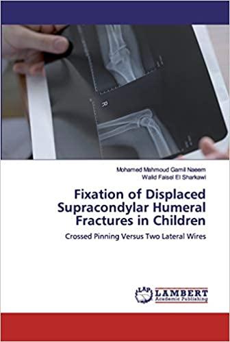 预订Fixation of Displaced Supracondylar Humeral Frac