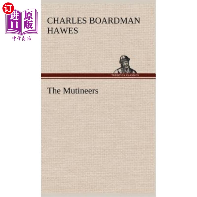 海外直订the mutineers 反叛者