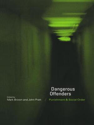 预订dangerous offenders: punishment and social order