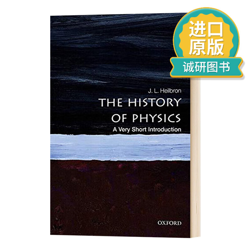 正版 英文原版 牛津通识读本 物理学史 The History of Physics A Very Short Introduction 进口原版英语书籍 英文版
