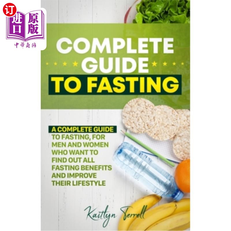 guide to fasting: a complete guide to fasting, for men and wo