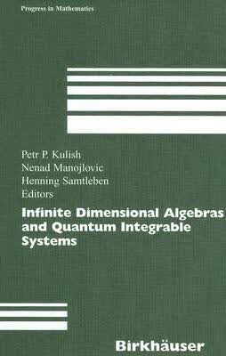 预订 Infinite Dimensional Algebras and Quantum Integrable Systems