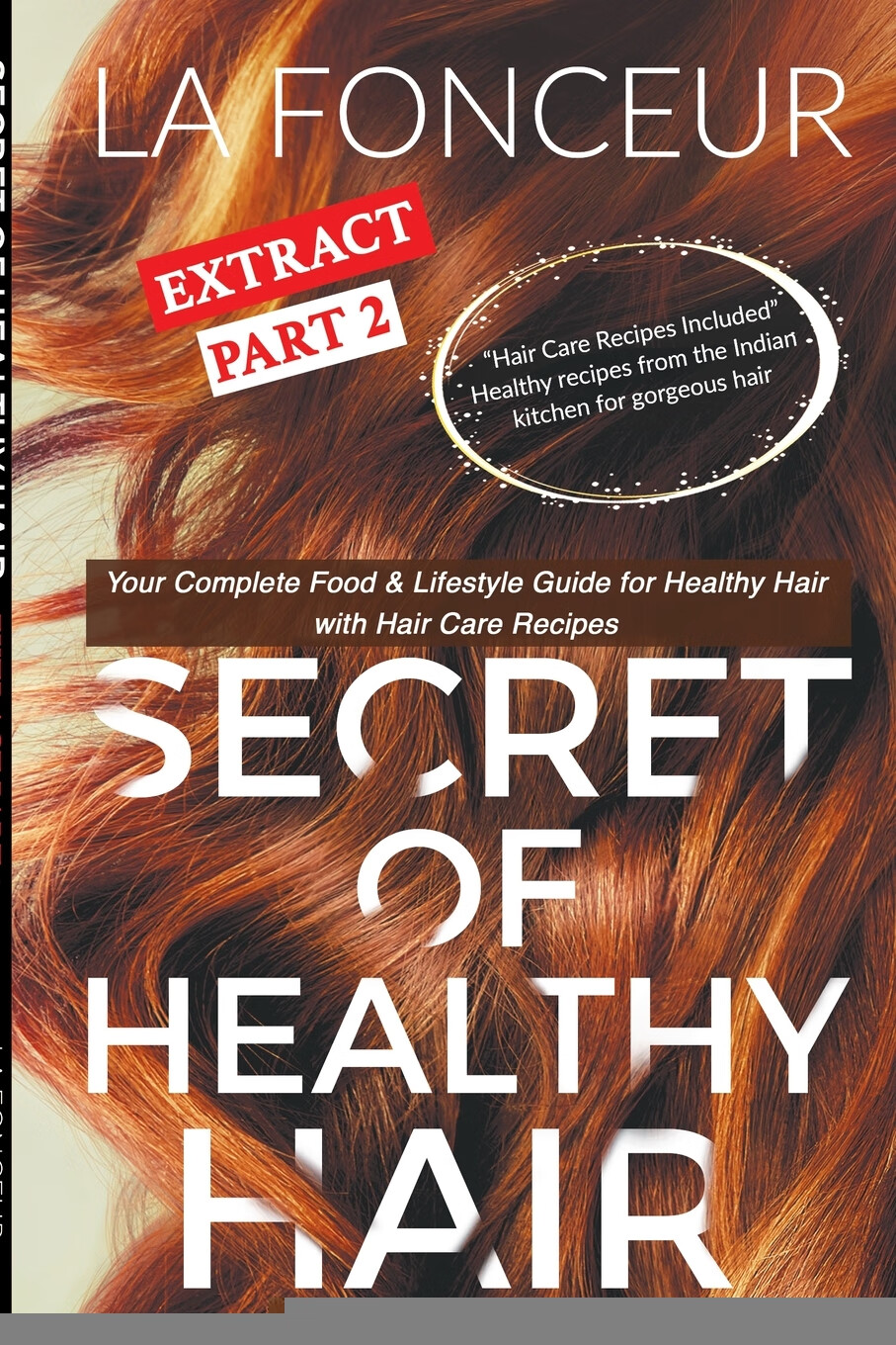 【预售 按需印刷】secret of healthy hair extract part 2