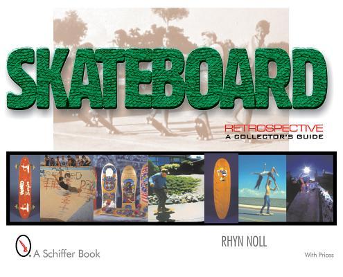 预订skateboard retrospective: a collectors guide