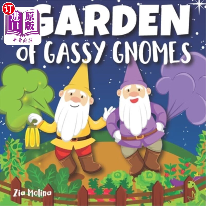 【中商海外直订】the garden of gassy gnomes: a funny rhyming fart