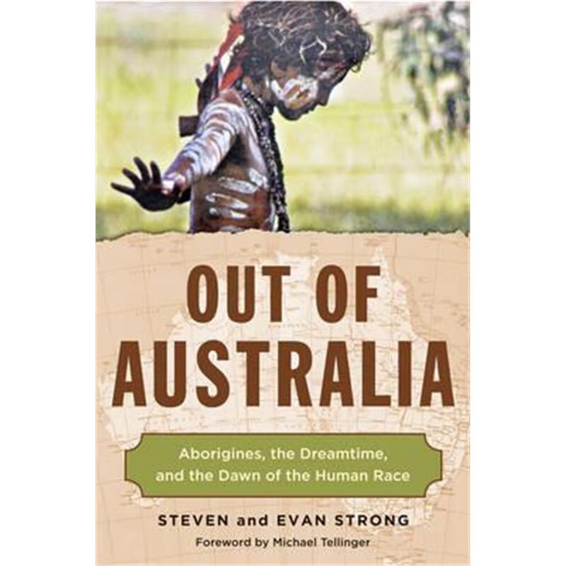 预订out of australia:aborigines, the dreamtime, and the dawn of