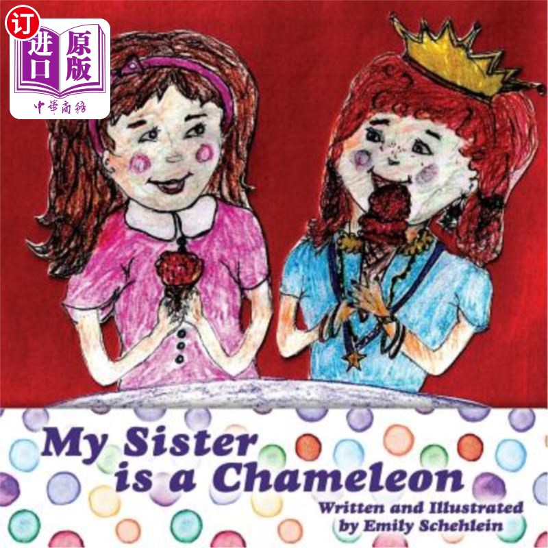 【中商海外直订】my sister is a chameleon