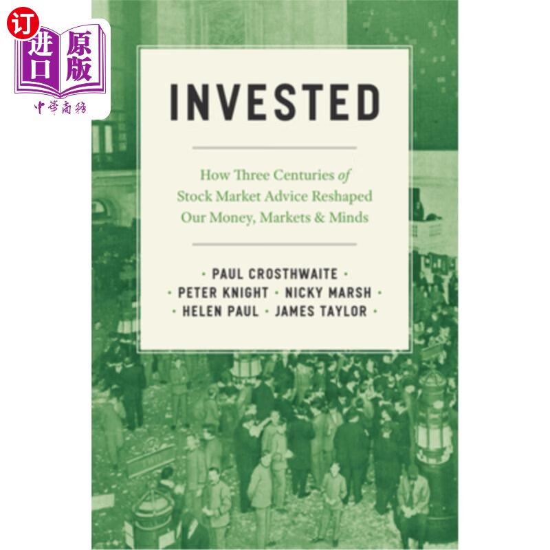 海外直订invested: how three centuries of stock market advice