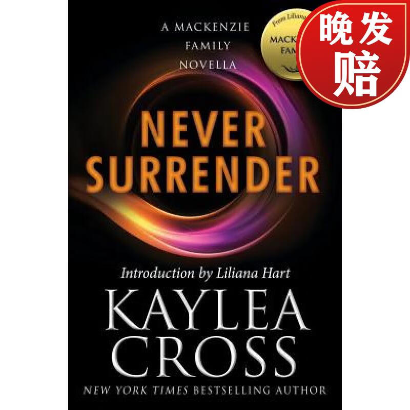 【4周达】never surrender: a mackenzie family novella