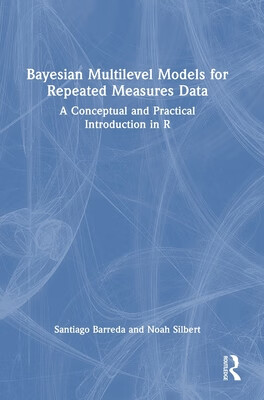 预订 Bayesian Multilevel Models for Repeated Measures Data