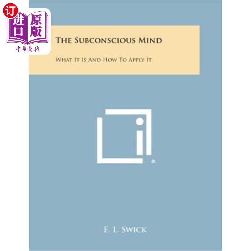 海外直订the subconscious mind: what it is and how to apply it 潜