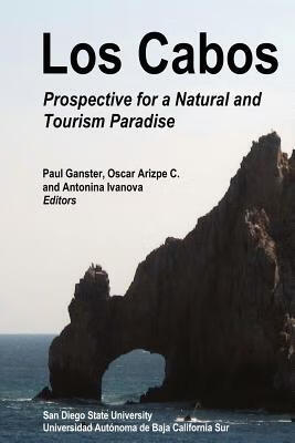 预订 los cabos: prospective for a natural and tourism paradise