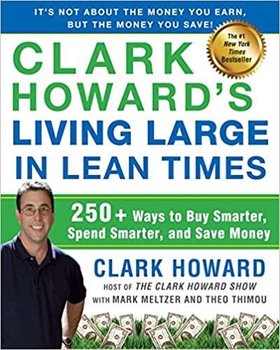 howards living large in lean times: 250  ways to buy smarter