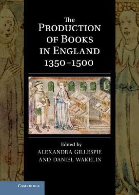 预订 the production of books in england 1350–1500