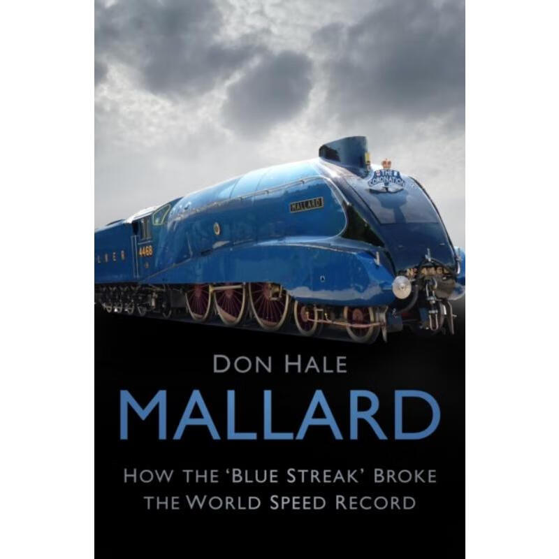 预订mallard:how the blue streak broke the world speed record