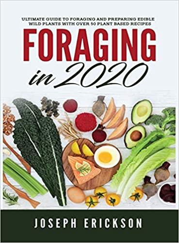 预订foraging in 2020: the ultimate guide to foraging
