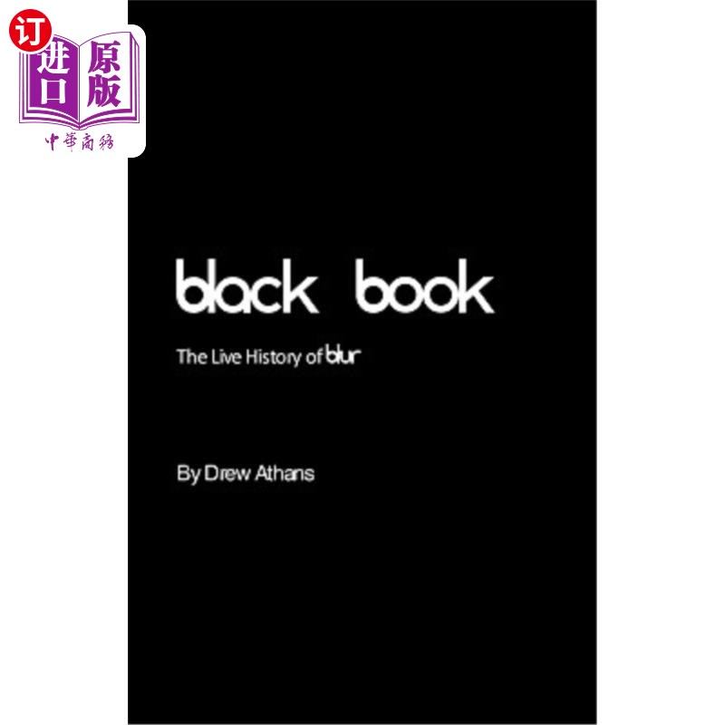 海外直订black book: the live history of blur 《黑书:侠影的鲜活