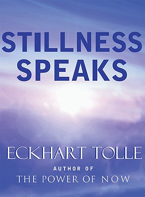 Stillness Speaks 英文原版无声胜有声 刘亦菲朗读 精装 当下的力量作者埃克哈特·托利