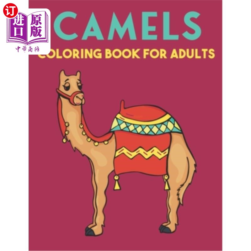 for adults: beautiful camels designs for stress r 骆驼彩色书成人