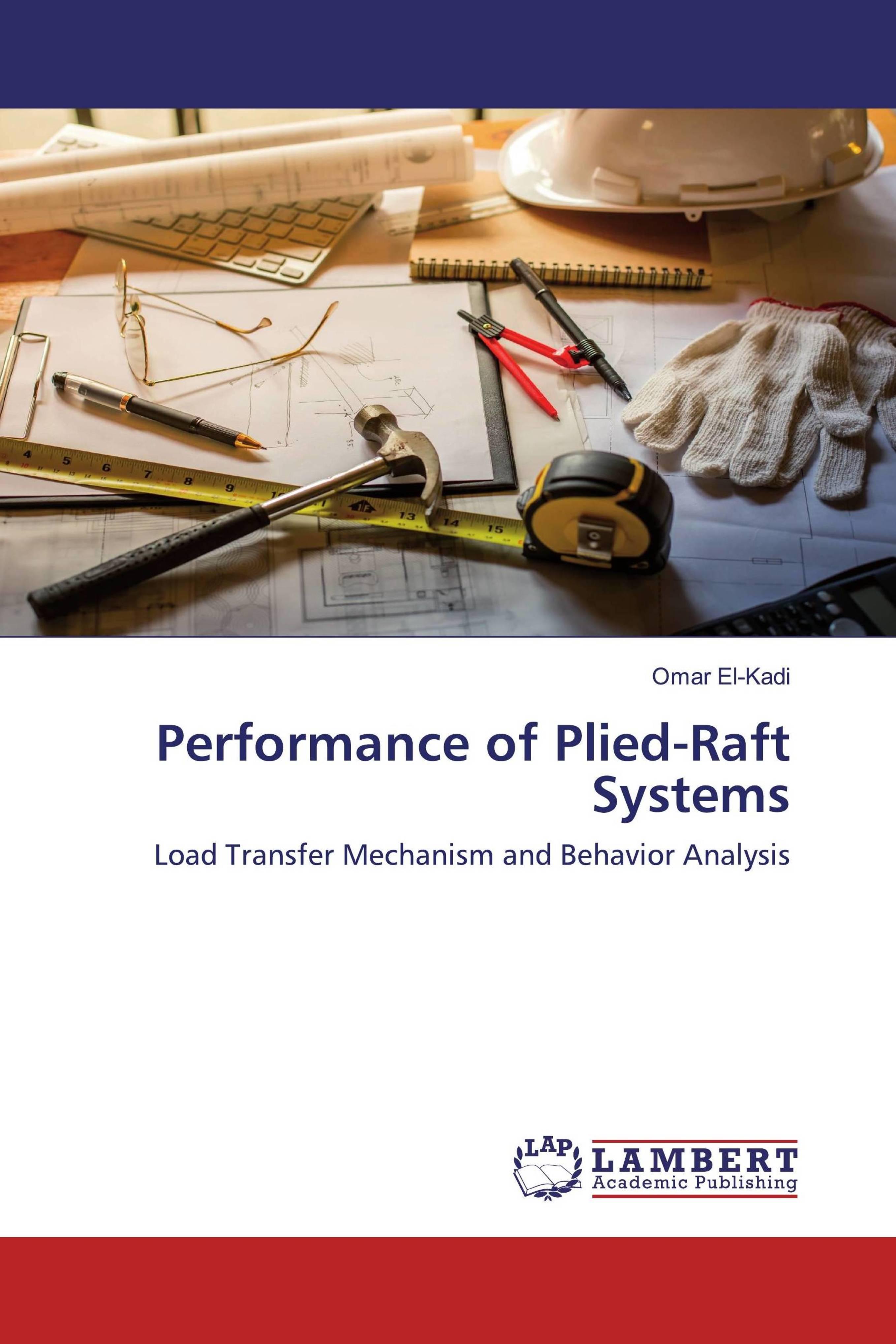 预订Performance of Plied-Raft Systems