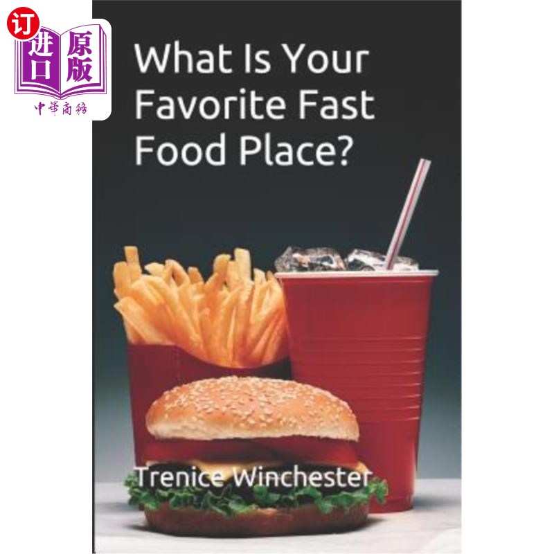 海外直订what is your favorite fast food place?