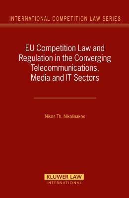 预订 Eu Competition Law and Regulation in the Conver