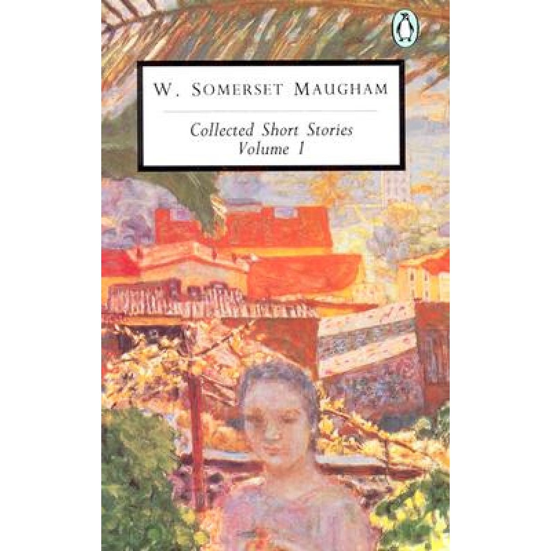 maugham: collected short stories: volume 英文原版小说 maugham, w