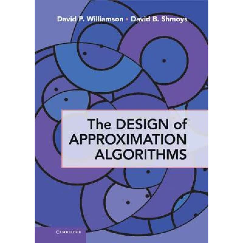 现货 近似算法的设计 The Design of Approximation Algorithms