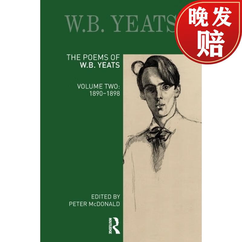 【4周达】the poems of w b yeats: volume two: 1890-1898