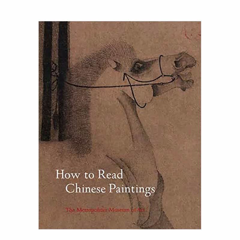 【预订】如何解读中国画How to Read Chinese Paintings 英文原版艺术画册怎么看?