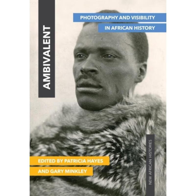 预订ambivalent:photography and visibility in african history