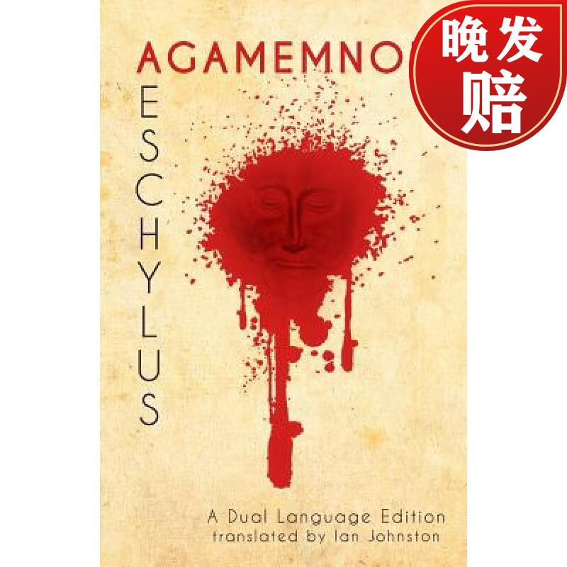【4周达】aeschylus agamemnon: a dual language edition